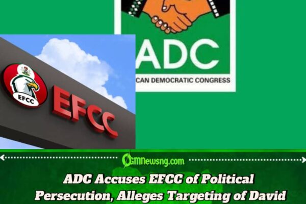 ADC Accuses EFCC of Targeting David Mark After Tambuwal, Ihedioha