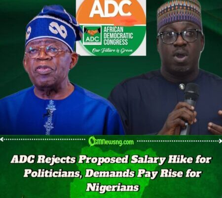 ADC Slams RMAFC’s Salary Review Plan —Nigerians Need Better Wages, Not Politicians