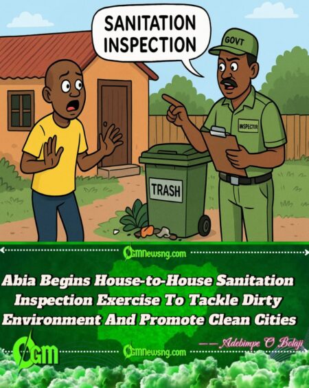 Abia State Begins House-To-House Sanitation Inspection Exercise To Chase Dirty Environment Comot