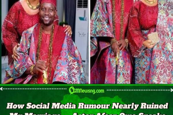 Afeez Owo Reveals How Social Media Rumours Almost Destroyed His Marriage with Mide Martins