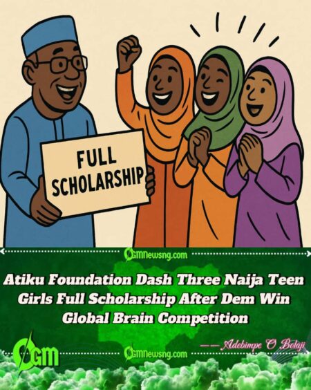 Atiku Foundation Reward Three Nigerian Teen Girls With Full Scholarship After TeenEagle Global Finals Win
