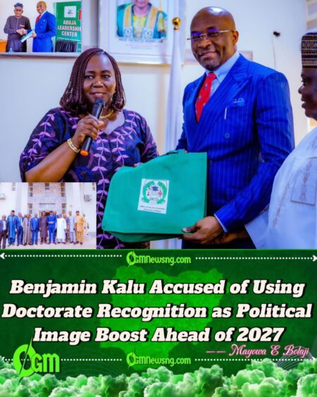 Benjamin Kalu’s Honorary Degree Triggers Debate Over Academic Integrity in Nigerian Universities