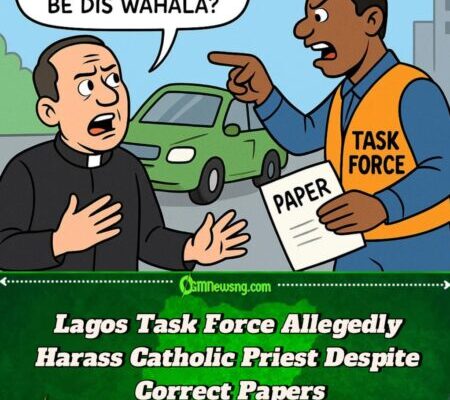 Catholic Priest yarn say Lagos Task Force Allegedly Harass am Correct Papers