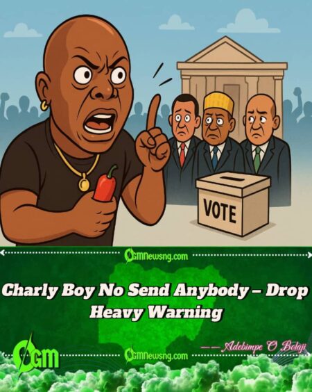 Charly Boy Don Warn Politicians: Rig 2027 Election and Nigerians Go Show Una Pepper