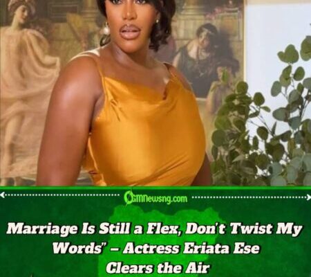 I Never Downplay Marriage” – Actress Eriata Ese Clears the Air on Viral Clip