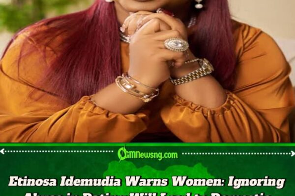 Actress Etinosa Idemudia Warns Women: “If He Hits You While Dating, Expect Bigger Beatings in Marriage”
