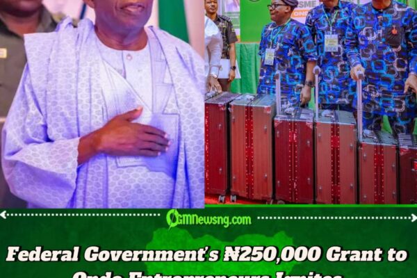 Federal Government Disburses ₦250,000 Each to 120 MSMEs in Ondo—Critics Say It’s Strategic Vote Buying