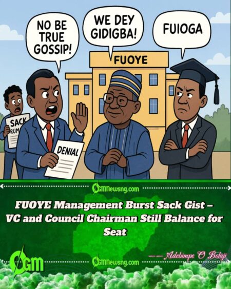 FUOYE Don Deny Sack Rumour – University Talk Say VC and Council Chairman Still Dey Gidigba