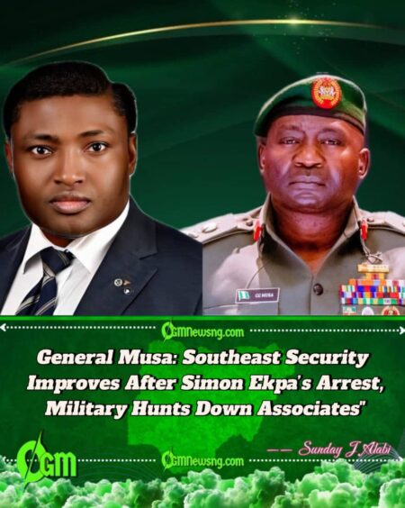 General Musa: Southeast Experiences Relative Peace After Simon Ekpa's Arrest, Military Launches