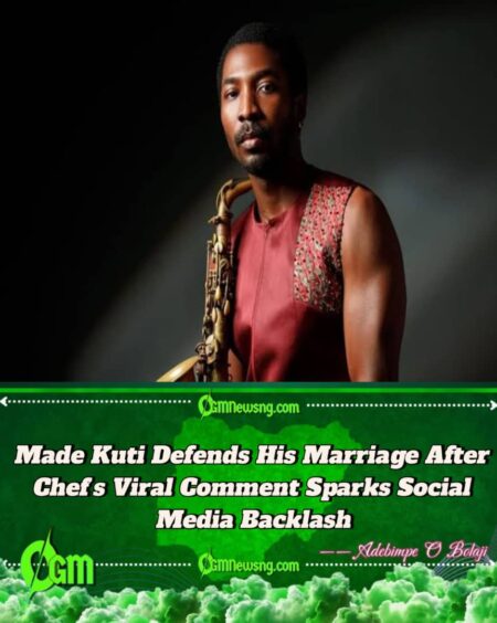 Fela’s Grandson and Singer, Made Kuti, Lectures a Chef Who Made an Unflattering Remark about His Marriage