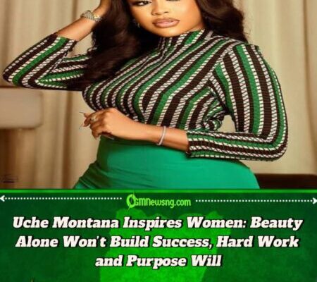 Uche Montana Challenges Beauty Stereotypes, Urges Women to Pursue Purpose Beyond Looks