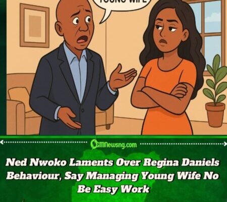 Ned Nwoko Laments Over Regina Daniels Behaviour, Say E No Easy To Manage Young Wife