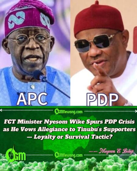 FCT Minister Nyesom Wike Declares Loyalty: “Anybody Who Supports Tinubu, I Will Support Him”