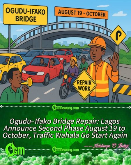 Ogudu Ifako Bridge Go Chop Another Repair – Lagos Begin Second Phase August 19 to October