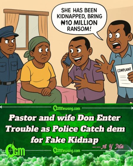 Ondo State Wahala: Pastor & Madam Arrange Self-Kidnap To Collect ₦10m From Abroad Relatives