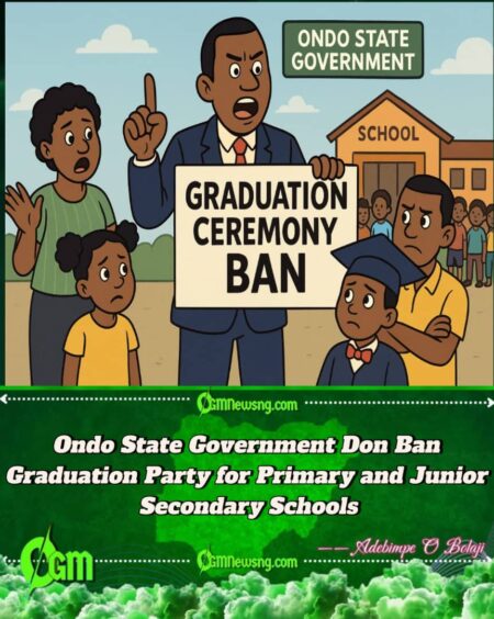 Ondo State Government Don Stop Graduation Ceremony for Primary and JSS3 Students