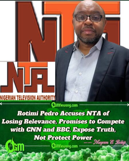 New NTA DG Rotimi Pedro Vows to Dethrone Private Broadcasters, Plans Digital Revolution for NTA