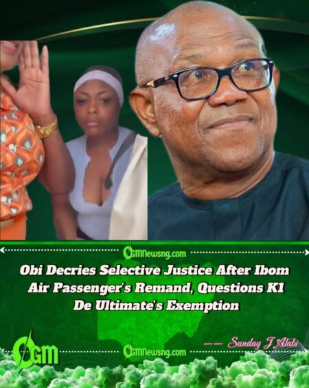 Peter Obi Condemns ‘Double Standards’ in Comfort Emmanson’s Arraignment, Slams Aviation Authorities