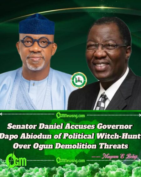 Senator Daniel Warns of Dangerous Precedent as Ogun State Governor, Dapo Abiodun Moves Against His Assets