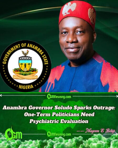 Governor Chukwuma Soludo Blasts One-Term Politicians: “They Belong in Psychiatric Homes!”