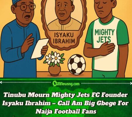 Tinubu Mourn Mighty Jets FC Founder Isyaku Ibrahim – Call Am Big Loss For Nigeria Football Family