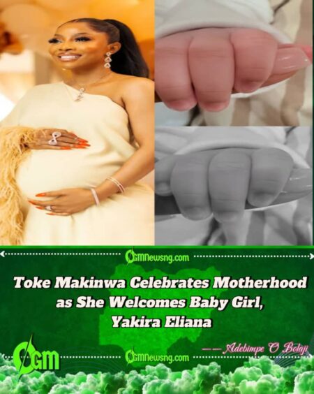 Toke Makinwa Welcomes Baby Girl Yakira Eliana – Media Personality Celebrates Motherhood with Heartfelt Announcement