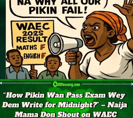 WAEC 2025: Mama Don Vex Say Students Write Exam for Night, Blame Am for Mass Failure