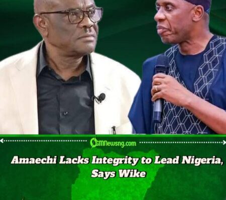 Wike Declares Amaechi’s 2027 Presidential Ambition “Dead on Arrival”