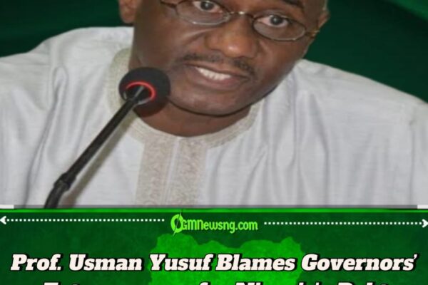 Ex-NHIS boss, Prof. Usman Yusuf Explodes: 80% of Nigeria’s Problems Are Caused by State Governors, Not the Presidency