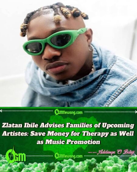 Zlatan Ibile Advises Families of Upcoming Artistes: "Save Money for Therapy Alongside Promotion