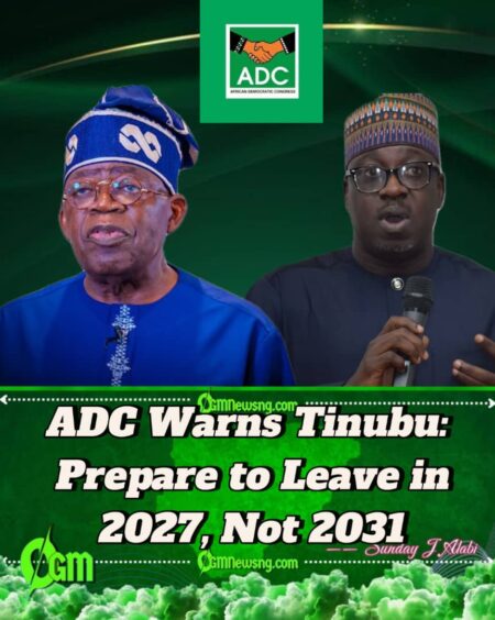 ADC to Tinubu: Nigeria Is Not Lagos, Forget 2031