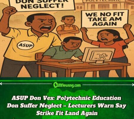 ASUP Shout Say Polytechnic Education Don Suffer Neglect – Lecturers Cry ‘We No Fit Take Am Again’