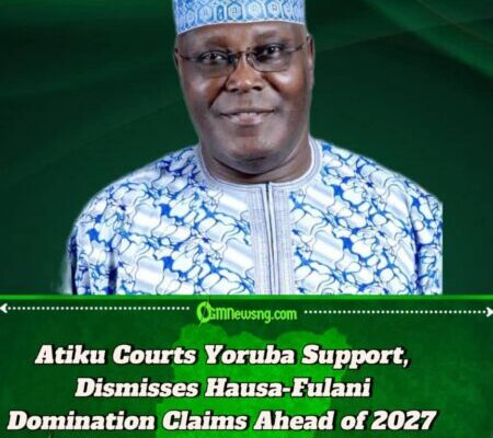 Atiku Pledges Yoruba Inclusion in 2027 Government, Rejects Hausa-Fulani Domination Fears