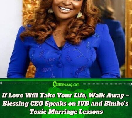 Blessing CEO Warns Nigerians on Toxic Marriages, Cites IVD and Late Wife Bimbo’s Tragic Love Story