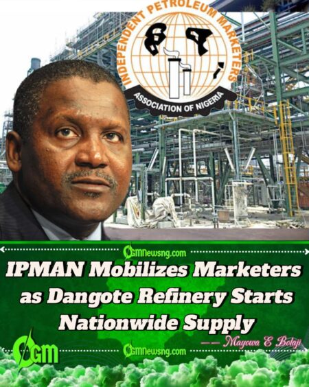 IPMAN Confirms Direct Loading from Dangote Refinery to Begin September 15