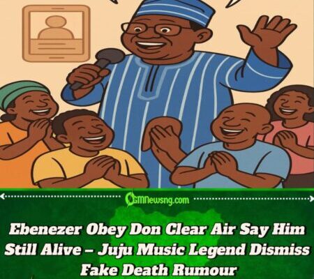 Ebenezer Obey Don Clear Air Say Him Still Alive – Music Legend Dismiss Death Rumour
