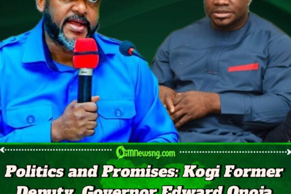 Kogi Former Deputy Governor Edward Onoja Speaks on Yahaya Bello’s Choice of Ododo Over Him