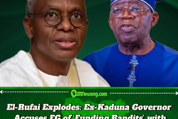 El-Rufai Launches Scathing Attack on Federal Government, Accuses Leadership of "Empowering Bandits" with Monthly Payments