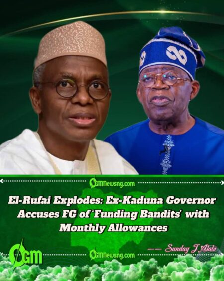 El-Rufai Launches Scathing Attack on Federal Government, Accuses Leadership of "Empowering Bandits" with Monthly Payments