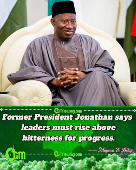 Former President Goodluck Jonathan Tasks Leaders on Reconciliation, Says Politics Should Not Breed Enemies