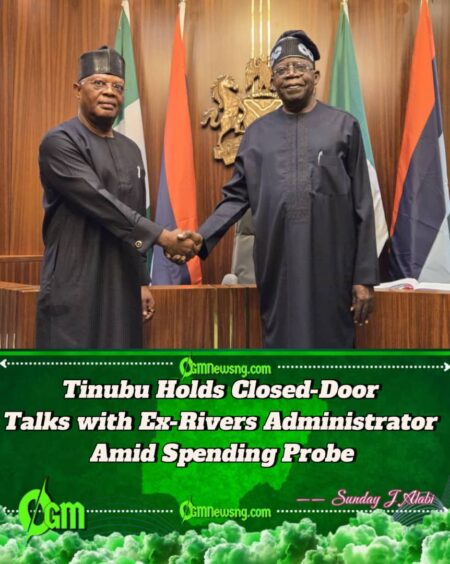 Ibas Meets Tinubu, EFCC Chair as Rivers Assembly Probes ₦254bn Allocation