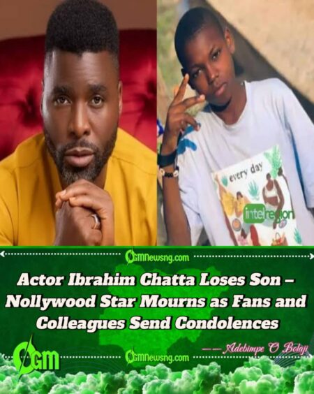 Actor Ibrahim Chatta Mourns Son – Nollywood Star Receives Condolences After Painful Loss”