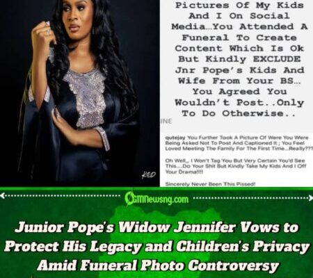 Junior Pope’s Widow, Jennifer, Condemns Unauthorized Posting of Family Funeral Pictures Online