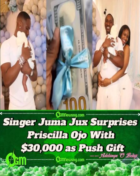 Singer Juma Jux Gifts Priscilla Ojo $30,000 Cash in Viral Push Gift Surprise