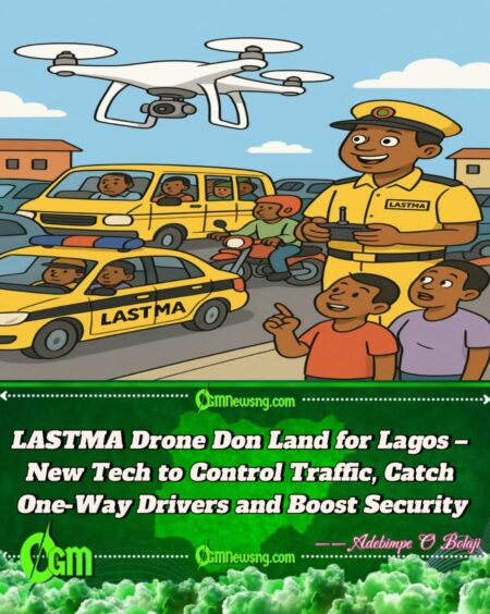 LASTMA Launch Drone for Lagos – Traffic Control and Security Surveillance Don Enter Another Level”