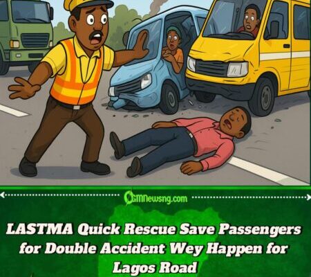 Swift LASTMA Action Save Lives for Double Accident Wey Happen for Lagos