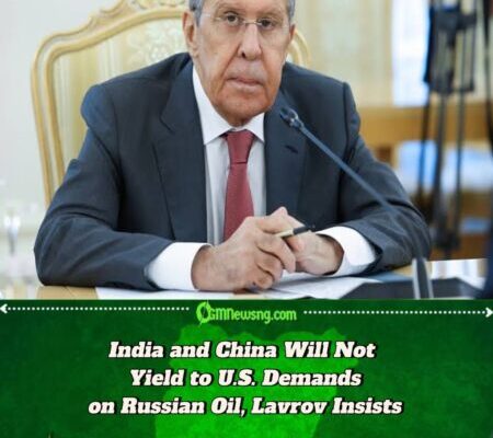 Lavrov Says U.S. Tariff Threats Cannot Stop India and China From Buying Russian Oil