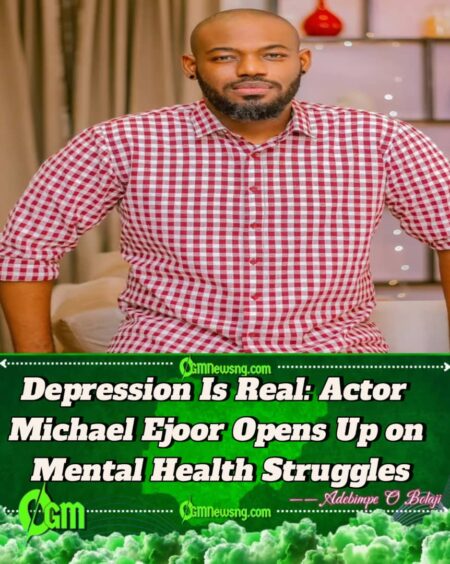 Nollywood Actor Michael Ejoor Opens Up on Battle with Depression