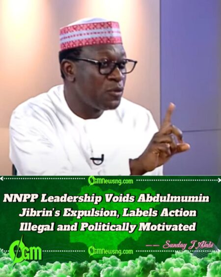NNPP Nullifies Expulsion of Federal Lawmaker Abdulmumin Jibrin, Declares Action "Null and Void"