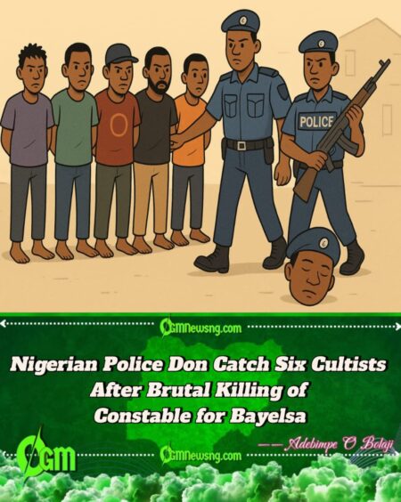 Nigerian Police Don Catch Six Cultists After Brutal Killing of Constable for Bayelsa